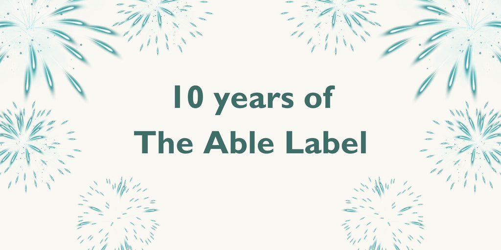 10 years of The Able Label